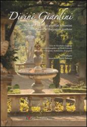 Divini giardini. Visioni d'autore di giardini fiorentini. Ediz. multilingue. Con CD Audio