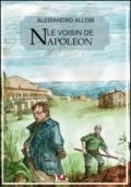 Le voisin de Napoléon