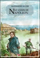 Le voisin de Napoléon