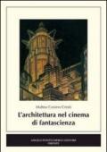 L'architettura nel cinema di fantascienza