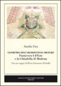 Geometria dell'architettura militare. Francesco I d'Este e la Cittadella di Modena