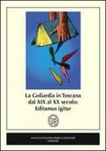 La goliardia in Toscana dal XIX al XX secolo. Editamus igitur