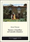 Donne e giardino nel mondo islamico