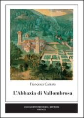 L'abbazia di Vallombrosa