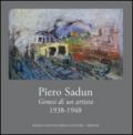 Piero Sadun. Genesi di un artista (1938-1948). Ediz. illustrata