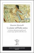 Le piante nell'Italia antica. La selezione dalla preistoria agli etruschi e le piante legate agli dèi ed alle offerte sacre