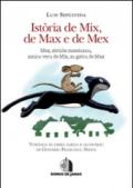 Isròria de Mix, de Max e de Mex
