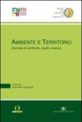 Ambiente e territorio. Giornate di confronto, studi e ricerca