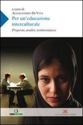 Per un'educazione interculturale. Prosposte, analisi, testimonianze