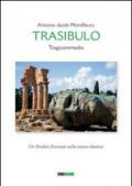 Trasibulo. Tragicommedia