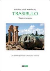 Trasibulo. Tragicommedia