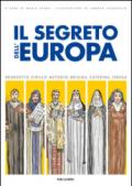 Il segreto dell'Europa. La storia dei santi patroni