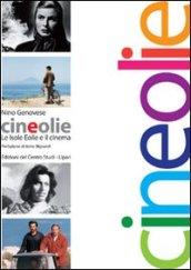 Cineolie. Le isole Eolie e il cinema