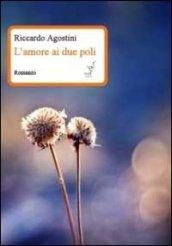 L'amore ai due poli