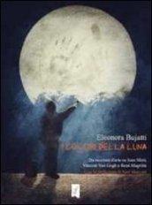 I colori della luna. Tre racconti d'arte su Joan Mirò, Vincent Van Gogh e René Magritte