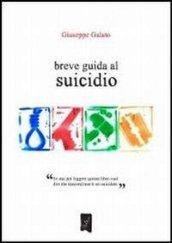 Breve guida al suicidio