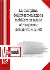 La disciplina dell'intermediazione mobiliare in seguito al recepimento della direttiva MIFID