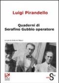 Quaderni di Serafino Gubbio operatore