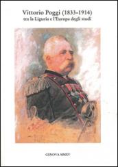 Vittorio Poggi (1833-1914) tra la Liguria e l'Europa degli studi