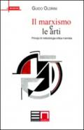 Il marxismo e le arti. Principi di metodologia critica marxista