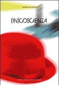 (In)coscienza