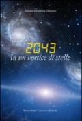 2043. In un vortice di stelle