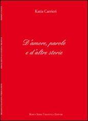 D'amore, parole e d'altre storie