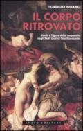 Corpo ritrovato. Storie e figure della corporeità negli Stati Unitidi fine novecento (Il)