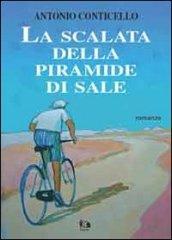 La scalata della piramide di sale