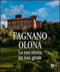 Fagnano Olona. (La sua storia la sua gente)