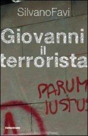 Giovanni il terrorista