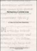 Nomina codicum. Nome origine committenza destinazione dei codici liturgici italiani