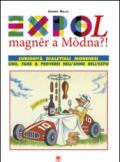 Expol magner a modna. Curiosità dialettali modenesi