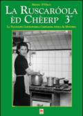 La Ruscaróola èd Chèerp 3°. La tradizione gastronomica Carpigiana antica & moderna