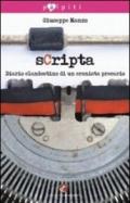 Scripta. Diario clandestino di un cronista precario