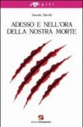 Adesso e nell'ora della nostra morte