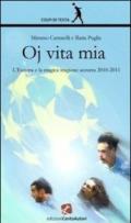 Oj vita mia. L'Europa e la magica stagione 2010-2011