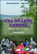 Una grande annata. Storie di vino e di sport