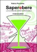 Saperebere. La cultura del bere responsabile