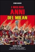 I migliori anni del Milan