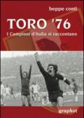 Toro '76. I campioni d'Italia si raccontano