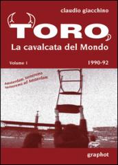 Toro, la cavalcata del mondo