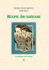 Rape in estasi. A colloquio con l'anima