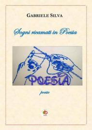 Sogni ricamati in poesia