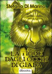 La tigre dagli occhi di giada