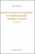 Questioni storiche e storiografiche. La venalità degli uffici del regno di Napoli (secc. XVI-XVII)