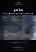 Per lei. Donne e battenti di Guardia Sanframondi. Con DVD