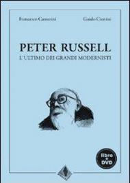 Peter Russell, l'ultimo dei grandi modernisti. Con DVD