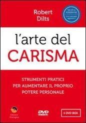 L'arte del carisma. Strumenti pratici per aumentare il proprio potere personale. 4 DVD