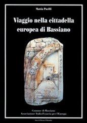 Viaggio nella cittadella europea di Bassiano